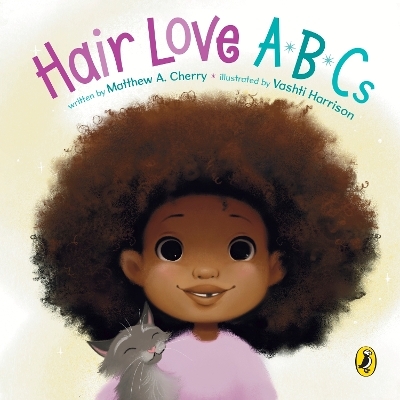 Hair Love ABCs - Matthew A. Cherry