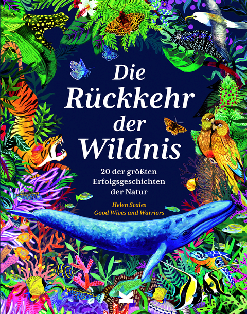 Die Rückkehr der Wildnis -  Good Wives and Warriors