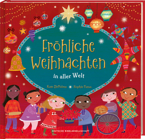 Fröhliche Weihnachten in aller Welt. Lustige Kinderreime über Weihnachtsbräuche, Weihnachtsessen und Heiligabend: So feiern Familien Weihnachten. Bilderbuch ab 4 Jahren für die Vorweihnachtszeit - Kate DePalma