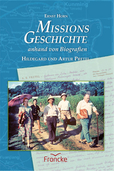 Missionsgeschichte anhand von Biografien - Ernst Horn