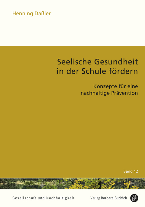 Seelische Gesundheit in der Schule fördern - Henning Daßler