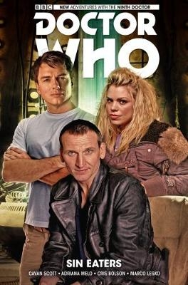 Doctor Who: The Ninth Doctor Volume 4: Sin Eaters - Cavan Scott, Adriana Melo, Cris Bolson