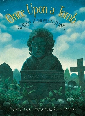 Once Upon A Tomb - J. Patrick Lewis