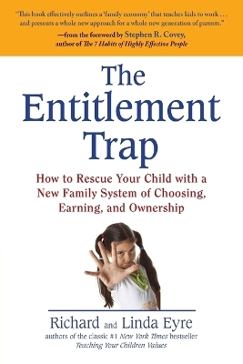 The Entitlement Trap - Richard Eyre, Linda Eyre