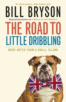 The Road to Little Dribbling - Bill Bryson