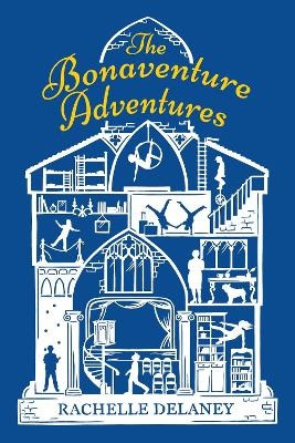 The Bonaventure Adventures - Rachelle Delaney