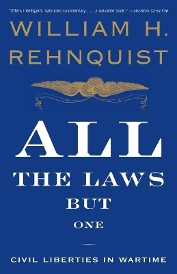 All the Laws but One - William H. Rehnquist