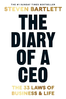 The Diary of a CEO - Steven Bartlett