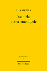 Staatliche Lotteriemonopole - Lisa Deckers