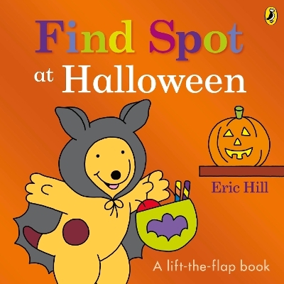 Find Spot at Halloween - Eric Hill