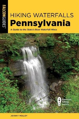Hiking Waterfalls Pennsylvania - Johnny Molloy