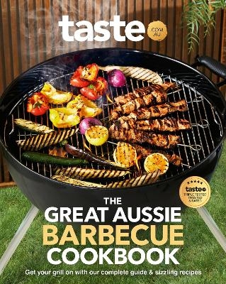 The Great Aussie Barbecue Cookbook - taste. com. au