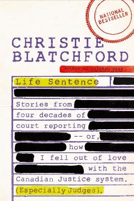 Life Sentence - Christie Blatchford