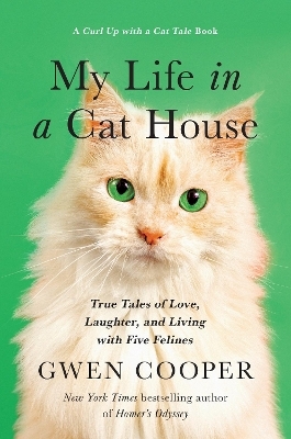 My Life in the Cat House - Gwen Cooper