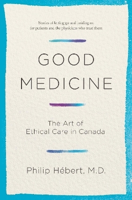 Good Medicine - Philip Hebert