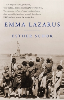 Emma Lazarus - Esther Schor