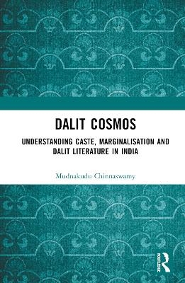 Dalit Cosmos - Mudnakudu Chinnaswamy