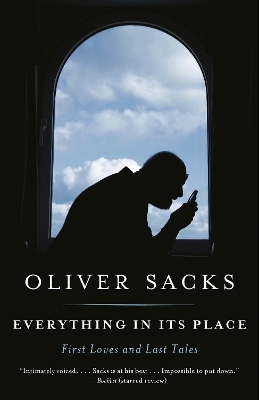 Everything in Its Place - Oliver Sacks