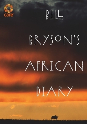 Bill Bryson's African Diary - Bill Bryson