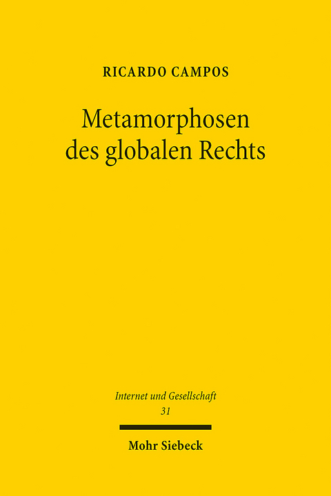 Metamorphosen des globalen Rechts - Ricardo Campos