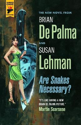 Are Snakes Necessary? - Brian Depalma, Susan Lehman