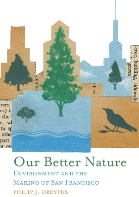 Our Better Nature - Philip J. Dreyfus