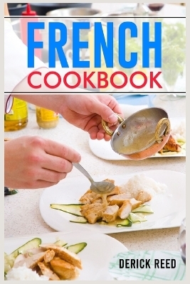 French Cookbook - Derick Reed