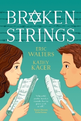 Broken Strings - Eric Walters, Kathy Kacer