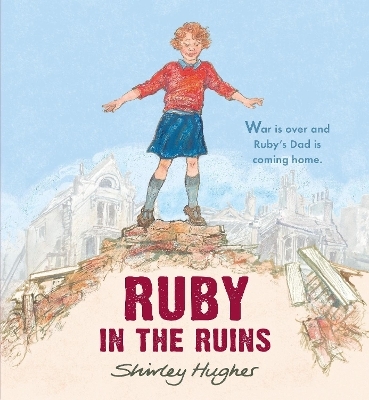 Ruby in the Ruins - Shirley Hughes