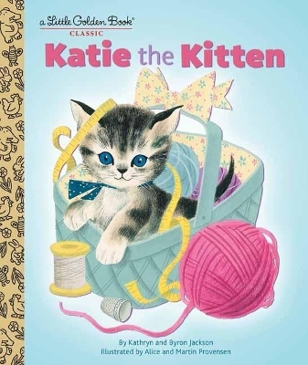 Katie the Kitten - Kathryn Jackson, Martin Provensen