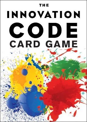 The Innovation Code Card Game - Jeff DeGraff, Staney Degraff