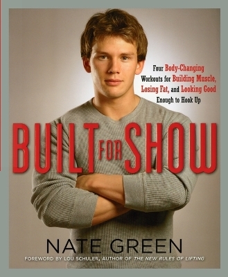 Built for Show - Nate Green