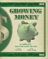 Growing Money - Karlitz, Gail; Honig, Debbie