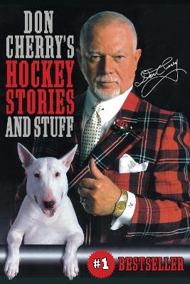 Don Cherry's Hockey Stories and Stuff - Don Cherry