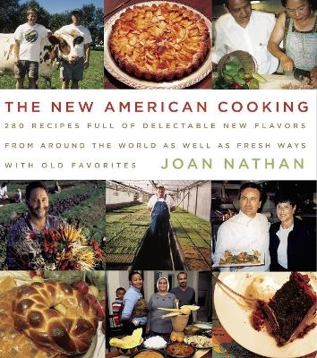 The New American Cooking - Joan Nathan