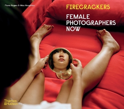 Firecrackers - Fiona Rogers, Max Houghton