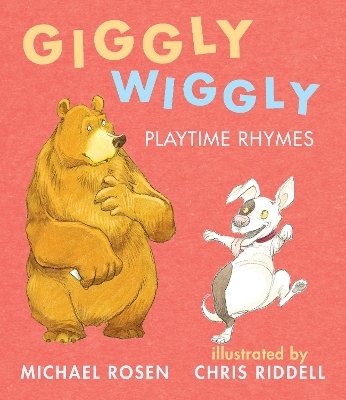 Giggly Wiggly: Playtime Rhymes - Michael Rosen