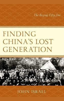 Finding China's Lost Generation - John Israel