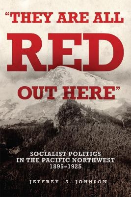 They Are All Red Out Here - Jeffrey A. Johnson