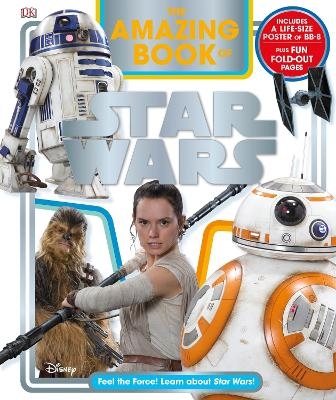 The Amazing Book of Star Wars - Elizabeth Dowsett