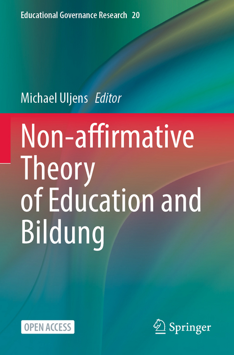 Non-affirmative Theory of Education and Bildung - 