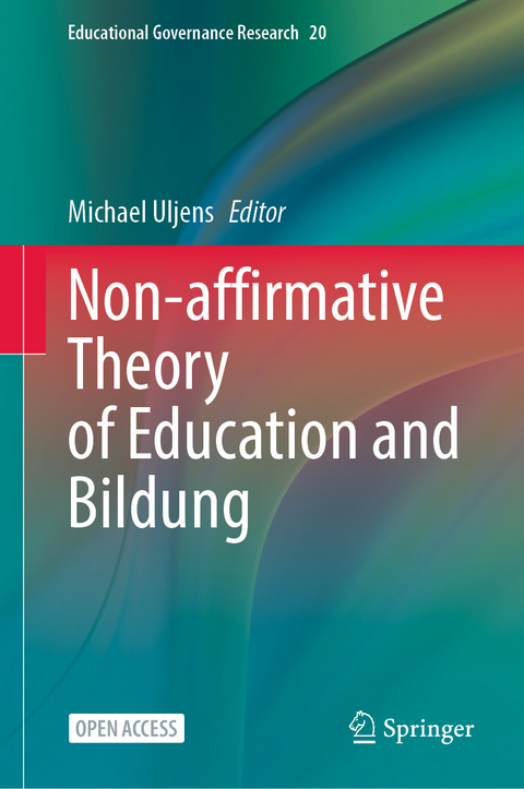 Non-affirmative Theory of Education and Bildung - 