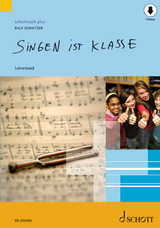 Singen ist klasse - Schnitzer, Ralf