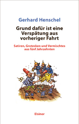 Grund dafür ist eine Verspätung aus vorheriger Fahrt - Gerhard Henschel