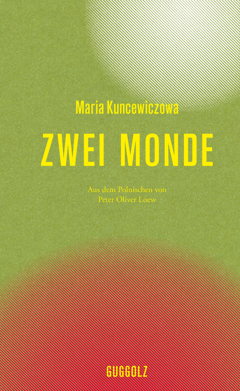 Zwei Monde - Maria Kuncewiczowa