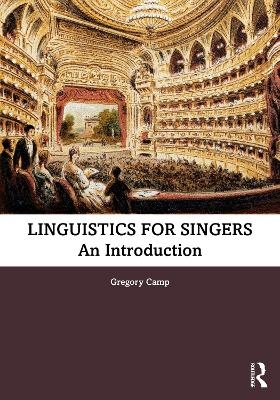 Linguistics for Singers - Gregory Camp
