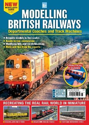 Modelling British Railways - Departmental Coaching Stock - Simon Bendell