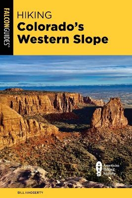 Hiking Colorado's Western Slope - Bill Haggerty