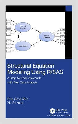 Structural Equation Modeling Using R/SAS - Ding-Geng Chen, Yiu-Fai Yung