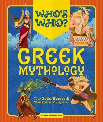 Who's Who: Greek Mythology - Hannah Sheldon-Dean